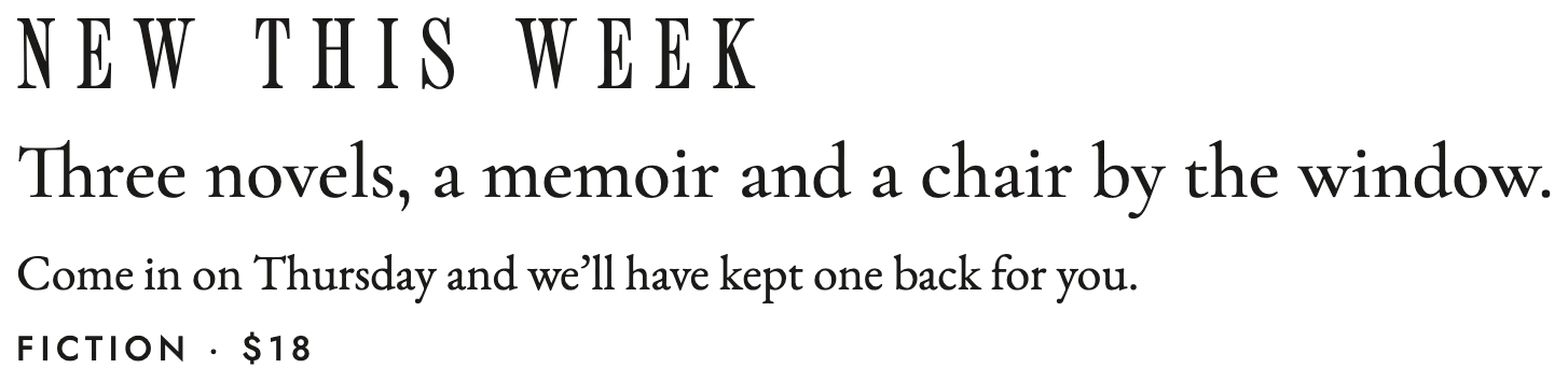 The hierarchy: new this week, a lead line, a line of text and a label.